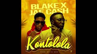 Blake Ft Jae Cash  Kontolola Official Audio kontolola blakezambia jaecash [upl. by Kaz480]