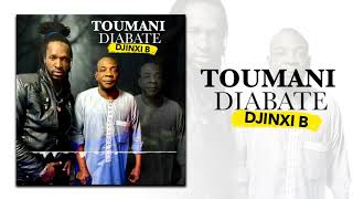 DJINXI B  TOUMANI DIABATÉ Son Officiel [upl. by Elak]