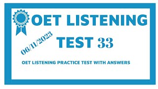 New Updated OET Listening Test With Answers 2023Test 33 [upl. by Pournaras]