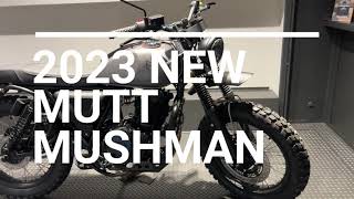 【2023NEWモデル】MUTT Motorcycles MUSHMAN250車両紹介【MUTT東村山】 MUTTMOTORCYCLES MUTT [upl. by Samal46]