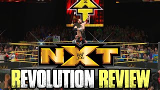 WWE NXT REvolution Review [upl. by Sternlight694]