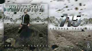 715  Abraham Vazquez Audio oficial [upl. by Sandy]