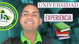 MI EXPERIENCIA EN LA UNIVERSIDAD  UTESA MOCA YOHA MUP [upl. by Halland]