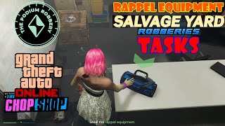 Tasks Rappel Equipment  Salvage Yard Robberies Podium  The Chop Shop  GTA Online [upl. by Arima]