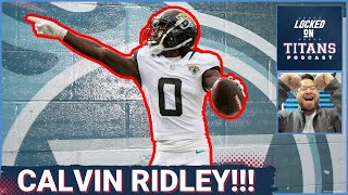 Tennessee Titans STEAL Calvin Ridley in HUGE MOVE Adding Offensive Depth amp Remaining Top Targets [upl. by Cogen838]