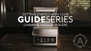 Getting Started with Your New Guide Series Chamber Vacuum Sealer  Avid Armor [upl. by Oirelav34]