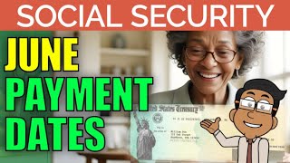 Social Security Checks  June 2024 Payment Schedule Dates Update [upl. by Roehm]