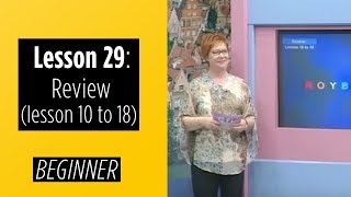 Beginner Levels  Lesson 29 Review Lesson 10 to 18 [upl. by Plotkin]