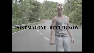 POST MALONE  BETTER NOW TRAILER MUSIC VIDEO REMAKE [upl. by Ahsaelat]