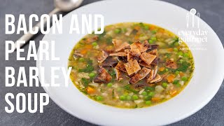 Bacon and Pearl Barley Soup  EG13 Ep29 [upl. by Sukcirdor]