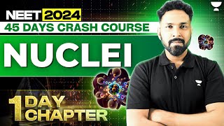 1Day 1 Chapter Nuclei  45 Days Crash Course  NEET 2024  Anupam Upadhyay [upl. by Bozuwa]