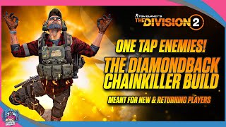 THE DIVISION 2  DIAMONDBACK BUILD  CHAINKILLER  SOLO AND GROUP PVE BUILD [upl. by Ainotal]