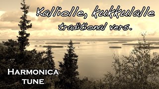 Kalliolle kukkulalle traditional Chromatic Harmonica tune [upl. by Gerome851]