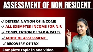 ASSESSMENT OF NON RESIDENT ASSESSEE  COMPUTATION OF INCOME  EXEMPTED INCOME  golecommerce [upl. by Ivan692]