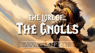 The Lore of The Gnolls  The Chronicles of Azeroth [upl. by Endres]