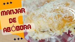 Tem ABÓBORA aí👀 Que tal experimentar uma RECEITA DOCEUm MANJAR de ABÓBORA Com COCO RALADO 😋 [upl. by Jarl721]