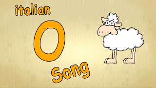 Alfabeto italiano per bambini canzone  La lettera O canzone  Impara canzoni litaliano per bambini [upl. by Yekcaj]