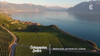 Weekend sur les rives du Léman  Échappées belles [upl. by Marbut562]