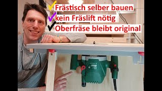 Frästisch für Oberfräse selber bauen ohne komplizierten Fräslift [upl. by Aley]