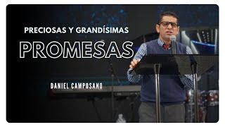 Preciosas y Grandísimas Promesas  Daniel Camposano [upl. by Elleinet422]