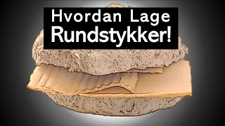 Hvordan Lage PERFEKTE RUNDSTYKKER  Oppskrift [upl. by Bondy]