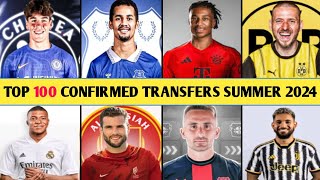 TOP 100 CONFIRMED TRANSFERS IN SUMMER 2024DONE DEALS✔OLISE TO MUNICHNDIAYE TO EVERTON [upl. by Orlantha]