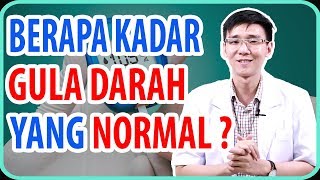 Apakah Gula Darah Anda Normal Berapa Kadar Gula Yang Normal [upl. by Gunther]