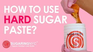 Hard Sugaring Paste How to Use [upl. by Spalla]