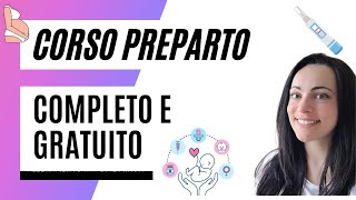 Corso preparto online gratuito e completo [upl. by Plato901]