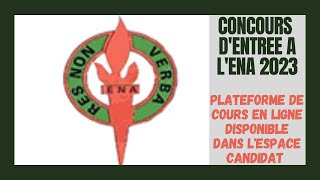 Concours DEntrée A LENA  La Plateforme De Cours De Préparation Ouverte Dans LEspace Candidat [upl. by Trebbor]