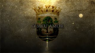 Ó Meu Amor  Portuguese Song [upl. by Ellenhoj]