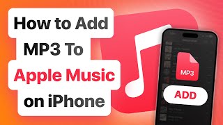 How to Add MP3 To Apple Music on iPhone  Working Methods in 2023 [upl. by Lyrac529]