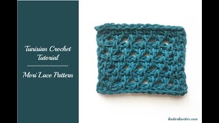 Tunisian Crochet Tutorial  How to make the Mori Lace Pattern  Right handed [upl. by Philis]