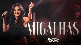 Rafaela Neves  Migalhas Vídeo Oficial [upl. by Eniamor]