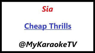 Cheap Thrills KARAOKE Sia [upl. by Jeremy858]