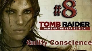 Tomb Raider Game of the Year Edition Gameplay Walkthrough Part 8 [upl. by Ardnosak]