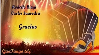 Gracias Rodolfo Biagi Carlos Saavedra Tango [upl. by Yarahs]