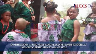 Another KWAM 1s sing alike Ramoni Akanni storms Igbogila as Hon Awoso buries Mum in grand style [upl. by Anoyi]