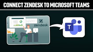 How To Connect Zendesk To Microsoft Teams 2024 Full Tutorial [upl. by Wertheimer]