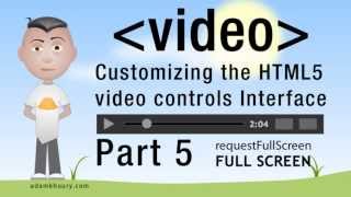 5 HTML5 Custom Video Player Controls JavaScript Full Screen Tutorial [upl. by Cooperstein666]