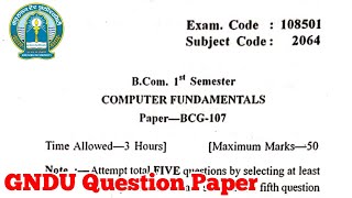 Gndu BCom 1st Semester Computer Fundamentals Question Paper  Bcom 1st Sem Question Paper 2020 [upl. by Deering]