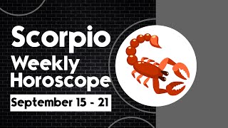 Scorpio Weekly Horoscope September 15 to 21 2024 [upl. by Schell]