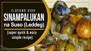 SINAMPALUKAN NA SUSO LEDDEG ILOCANO RECIPE [upl. by Kato]