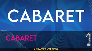 Cabaret  Cabaret KARAOKE [upl. by Arihsan]