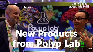 Polyp Labs New Products unveiling during RAP Orlando 2024 [upl. by Eadith81]