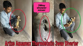 Artize Aquamax Thermostatic 3way Diverter installation  Rahaman Sanitation [upl. by Yung]