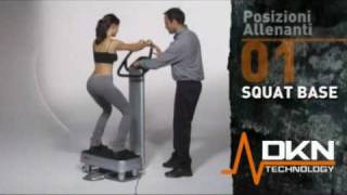 Squat base  Esercizi pedana vibrante DKN [upl. by Takashi]