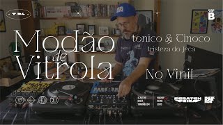 Modão de Vitrola  Tonico amp Tinoco  Tristeza do Jeca  REMIX DJBUAM 2 [upl. by Lonnard]