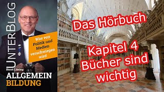 Hörbuch Allgemeinbildung Kapitel 0422  Bücher sind wichtig [upl. by Ecnerewal23]