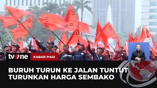 Buruh Unjuk Rasa Tuntut Turunkan Harga Sembako  Kabar Pagi tvOne [upl. by Hellah]